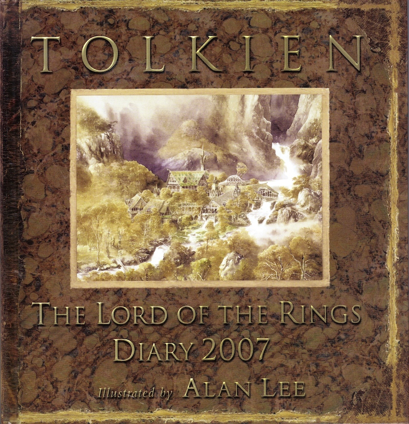 Tolkien, J R R. The Lord of the Rings Diary 2007. Illustrated By Alan